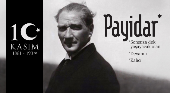 10 KASIM ATATÜRK'Ü ANMA GÜNÜ