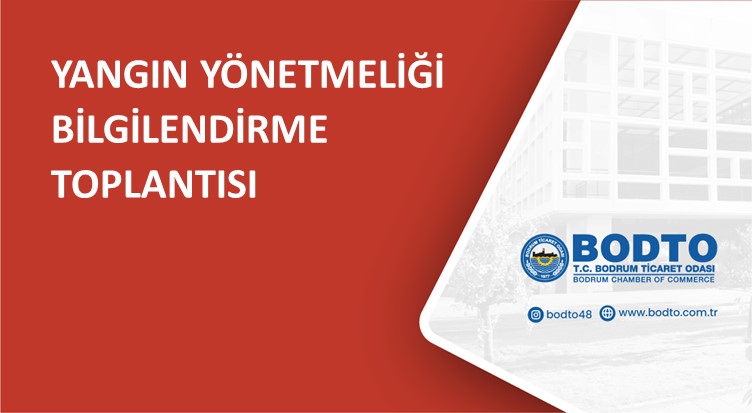 YANGIN YÖNETMELİĞİ BİLGİLENDİRME TOPLANTISI