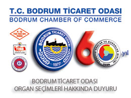 Bodrum Ticaret Odası Organ Seçimleri Hakkında Duyuru