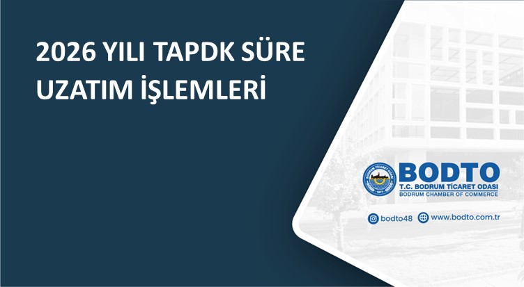 2026 YILI TAPDK SÜRE UZATIM İŞLEMLERİ