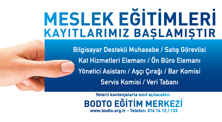 BODTO EĞİTİM MERKEZİ KAPSAMINDA MESLEK EĞİTİM BAŞVURULARI DEVAM EDİYOR
