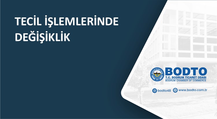 TECİL İŞLEMLERİNDE DEĞİŞİKLİK