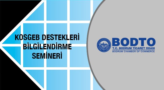 KOSGEB DESTEKLERİ BİLGİLENDİRME SEMİNERİ