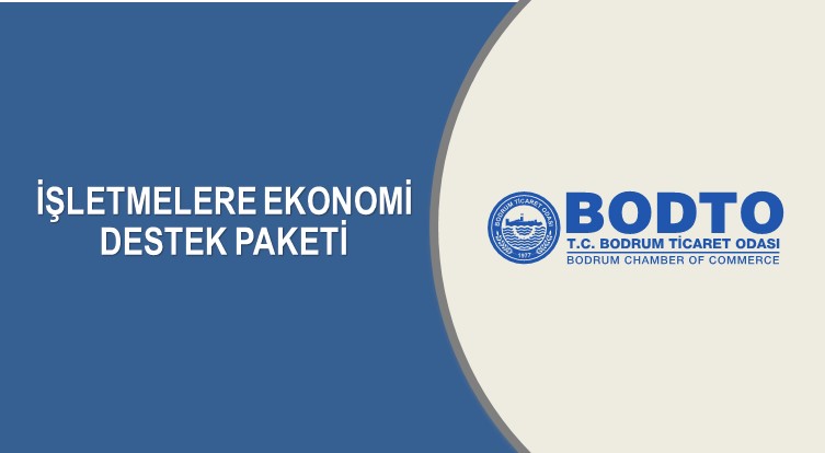 İŞLETMELERE EKONOMİ DESTEK PAKETİ