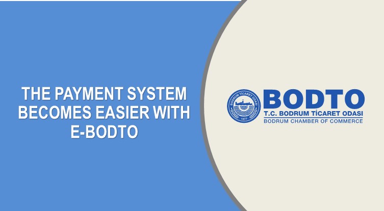 THE PAYMENT SYSTEM BECOMES EASIER WITH E-BODTO