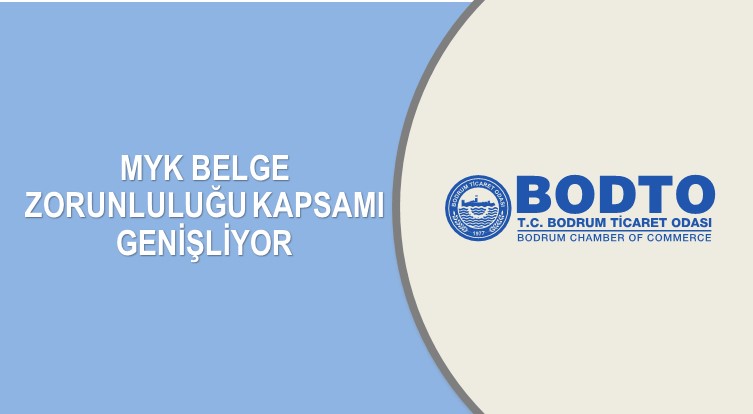 MYK BELGE ZORUNLULUĞU KAPSAMI GENİŞLİYOR