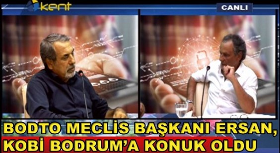 BODTO MECLİS BAŞKANI ERSAN, KOBİ BODRUM’A KONUK OLDU