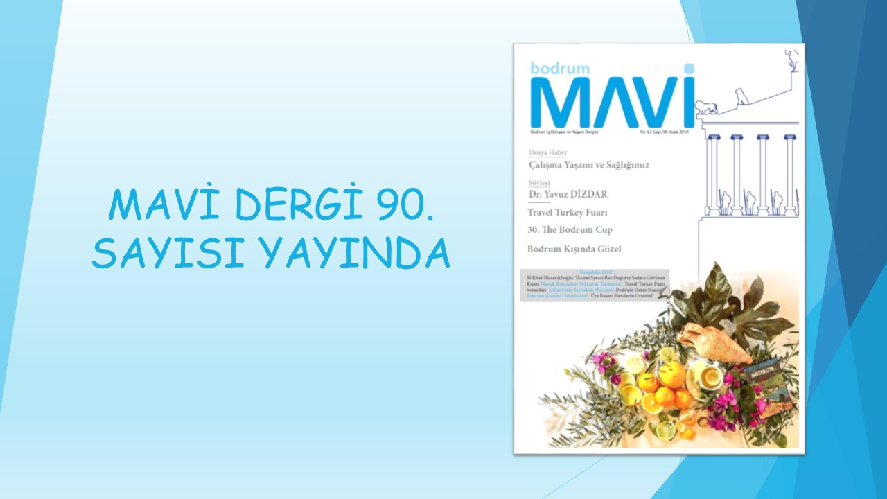 MAVİ DERGİ 90. SAYISIYLA YAYINDA