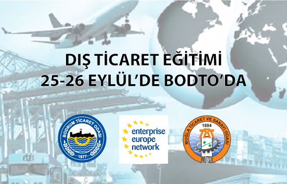 DIŞ TİCARET EĞİTİMİ 25-26 EYLÜL’DE BODTO’DA