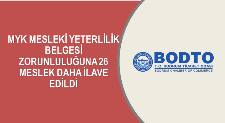 MESLEKİ YETERLİLİK BELGE ZORUNLULUĞUNA 26 MESLEK DAHA EKLENDİ