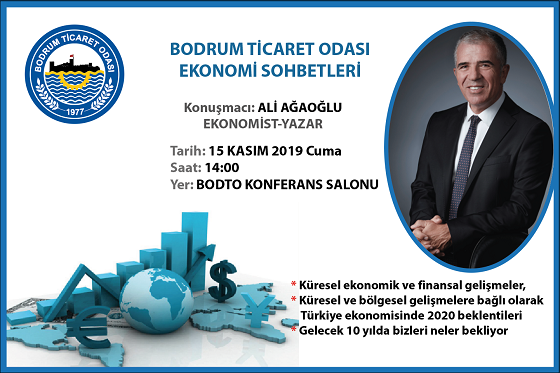 BODRUM TİCARET ODASI EKONOMİ SOHBETLERİ