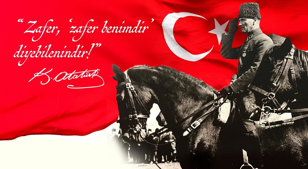 30 AĞUSTOS ZAFER BAYRAMIMIZ KUTLU OLSUN!