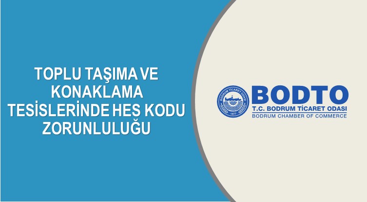 TOPLU TAŞIMA VE KONAKLAMA TESİSLERİNDE HES KODU ZORUNLULUĞU