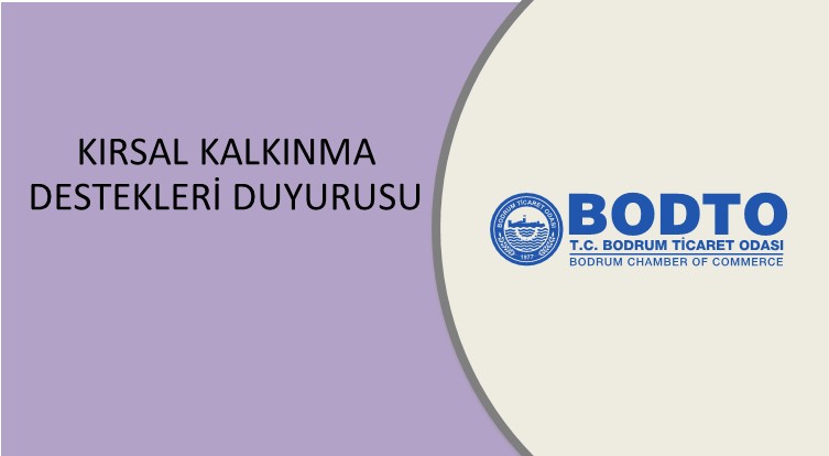 KIRSAL KALKINMA DESTEKLERİ DUYURUSU