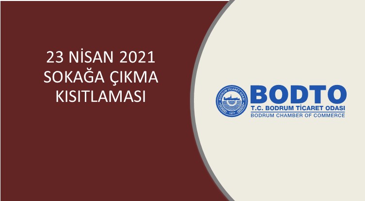 23 NİSAN SOKAĞA ÇIKMA KISITLAMASI