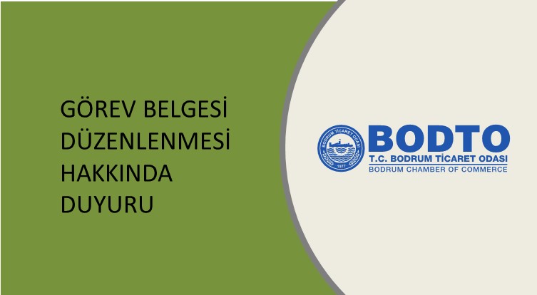 GÖREV BELGESİ DÜZENLENMESİ HAKKINDA DUYURU