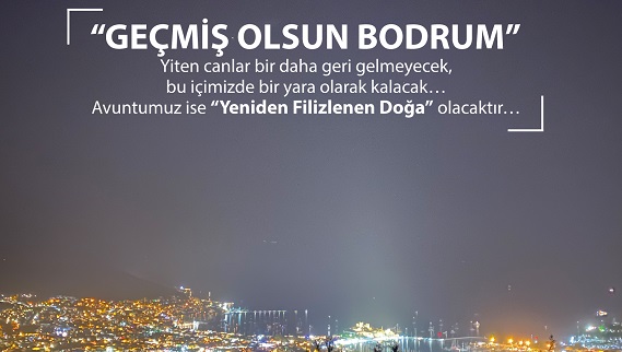 GEÇMİŞ OLSUN BODRUM