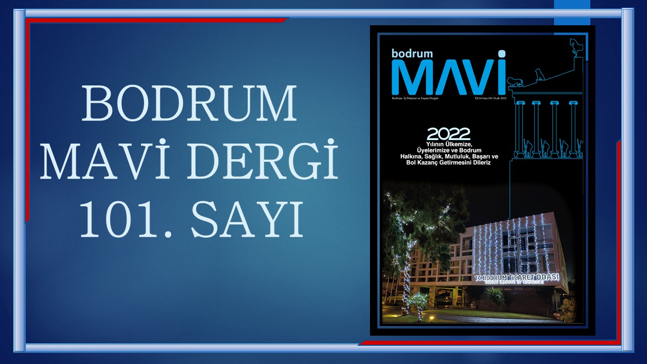 BODRUM MAVİ DERGİ 101. SAYI