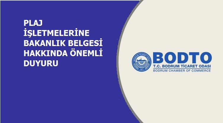 PLAJ İŞLETMELERİNE BAKANLIK BELGESİ HAKKINDA ÖNEMLİ DUYURU