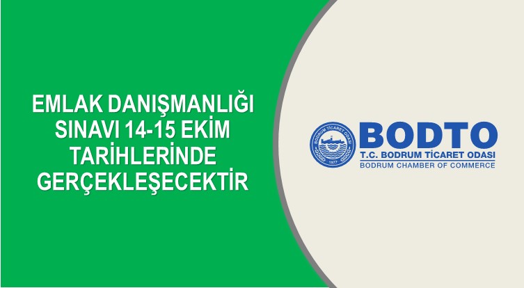 EMLAK DANIŞMANLIĞI SINAVI 14-15 EKİM TARİHLERİNDE GERÇEKLEŞECEKTİR