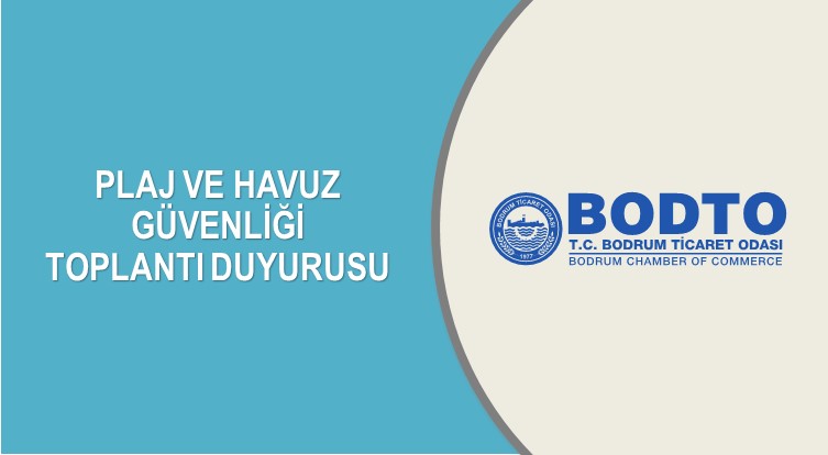 PLAJ VE HAVUZ GÜVENLİĞİ TOPLANTI DUYURUSU