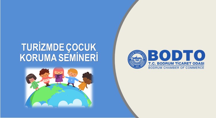TURİZMDE ÇOCUK KORUMA SEMİNERİ