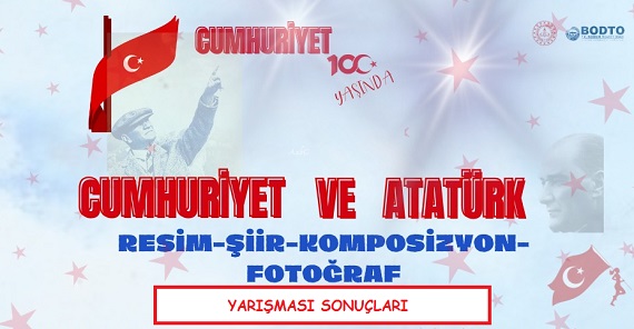 CUMHURİYET VE ATATÜRK TEMALI YARIŞMA SONUÇLARI