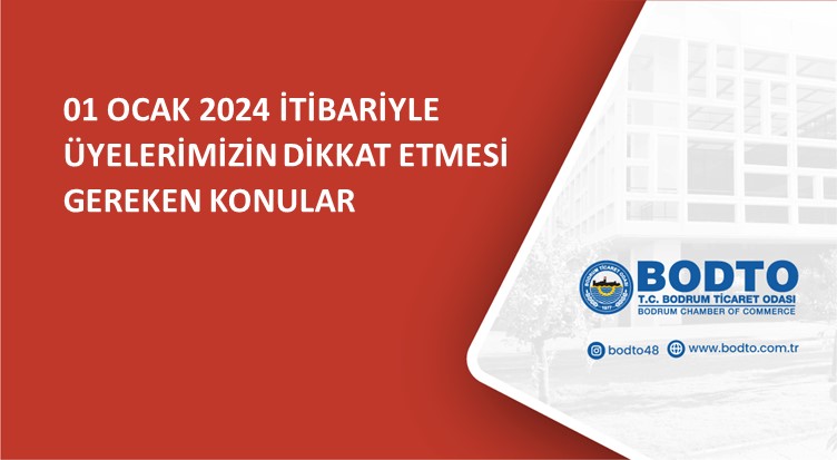 01 OCAK 2024 İTİBARİYLE ÜYELERİMİZİN DİKKAT ETMESİ GEREKEN KONULAR