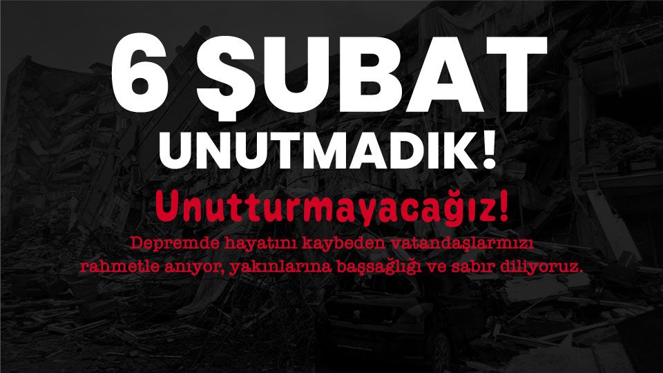UNUTMADIK #6ŞUBAT