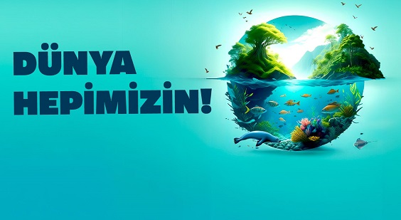 BODTO BAŞKANINDAN  5 HAZİRAN DÜNYA ÇEVRE GÜNÜ ÇAĞRISI