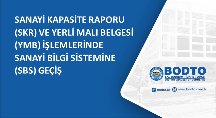 SANAYİ BİLGİ SİSTEMİNE (SBS) GEÇİŞ