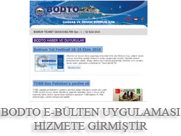 BODTO E-Bülten uygulaması hizmete girmiştir.