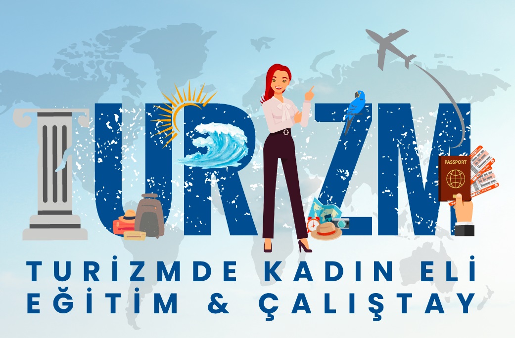“TURİZMDE KADIN ELİ” 8 MAYIS’TA BODTO’DA
