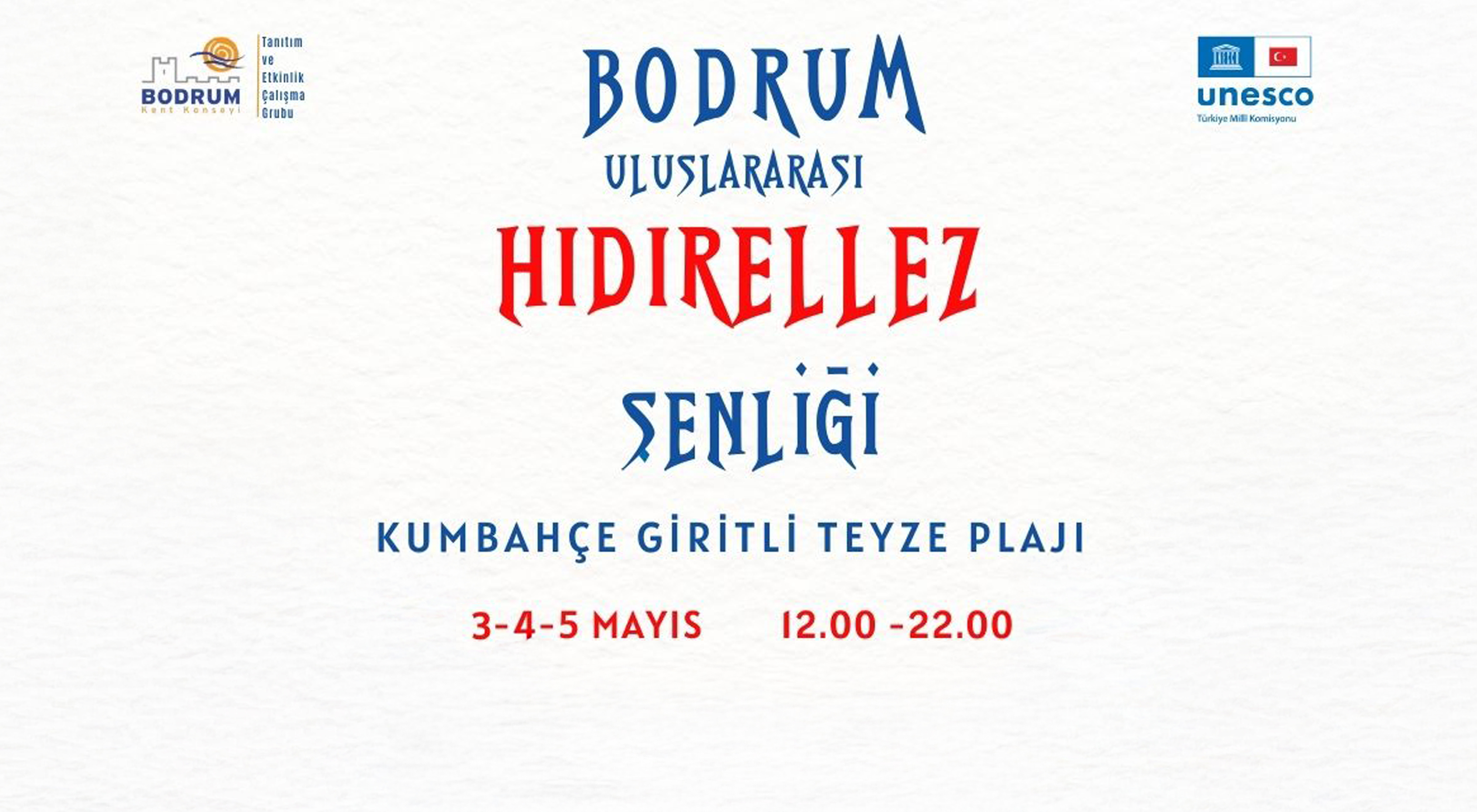 BODRUM’DA ULUSLARARASI HIDIRELLEZ ŞENLİĞİ BAŞLIYOR