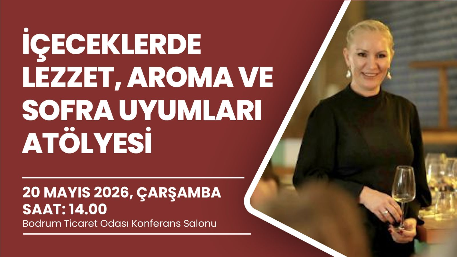 İÇECEKLERDE LEZZET, AROMA VE SOFRA UYUMLARI ATÖLYESİ