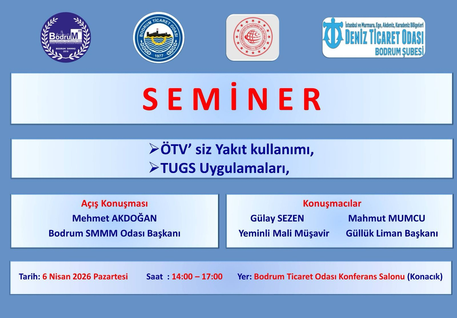 ÖTV’ SİZ YAKIT KULLANIMI VE TUGS UYGULAMALARI SEMİNERİ