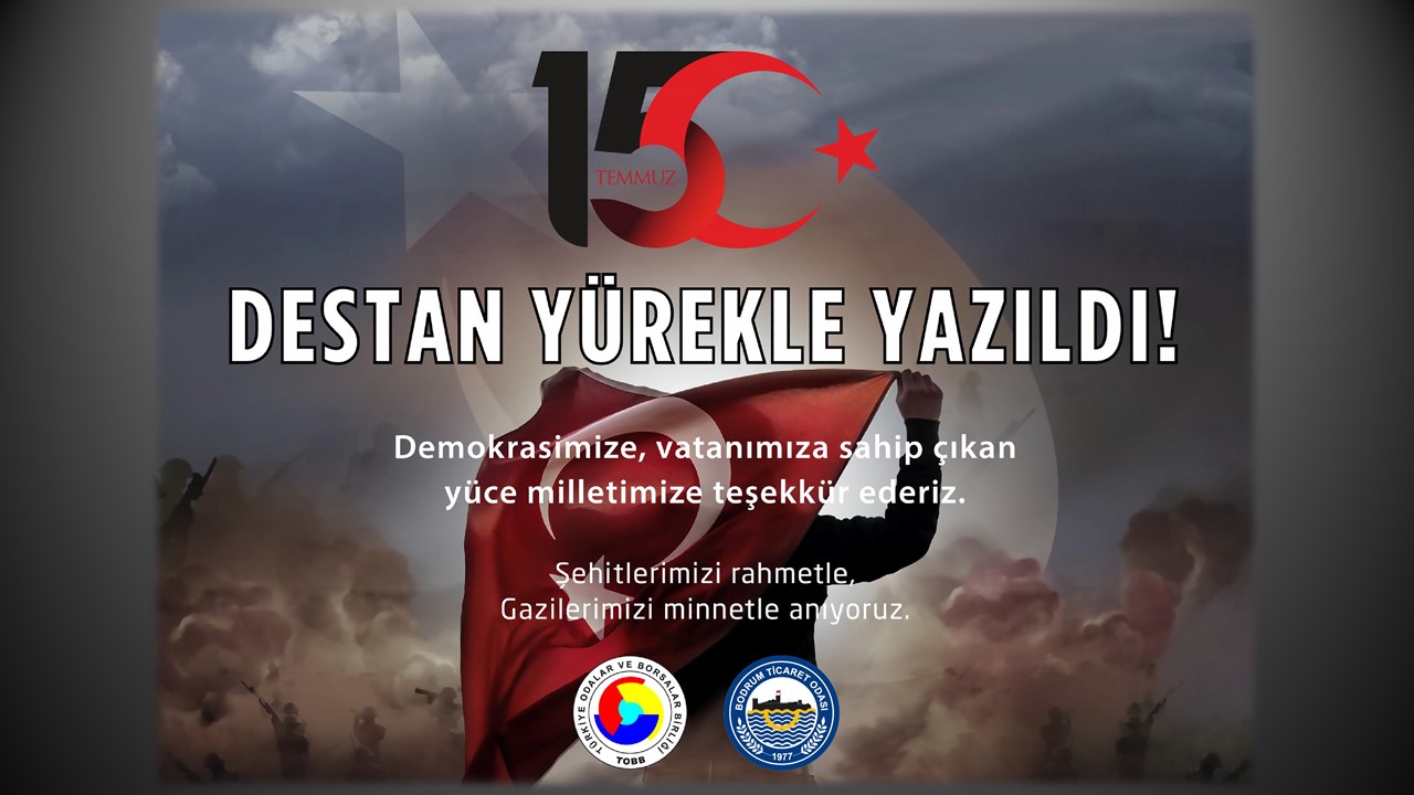 15 TEMMUZ DEMOKRASİ VE MİLLİ MÜCADELE GÜNÜ