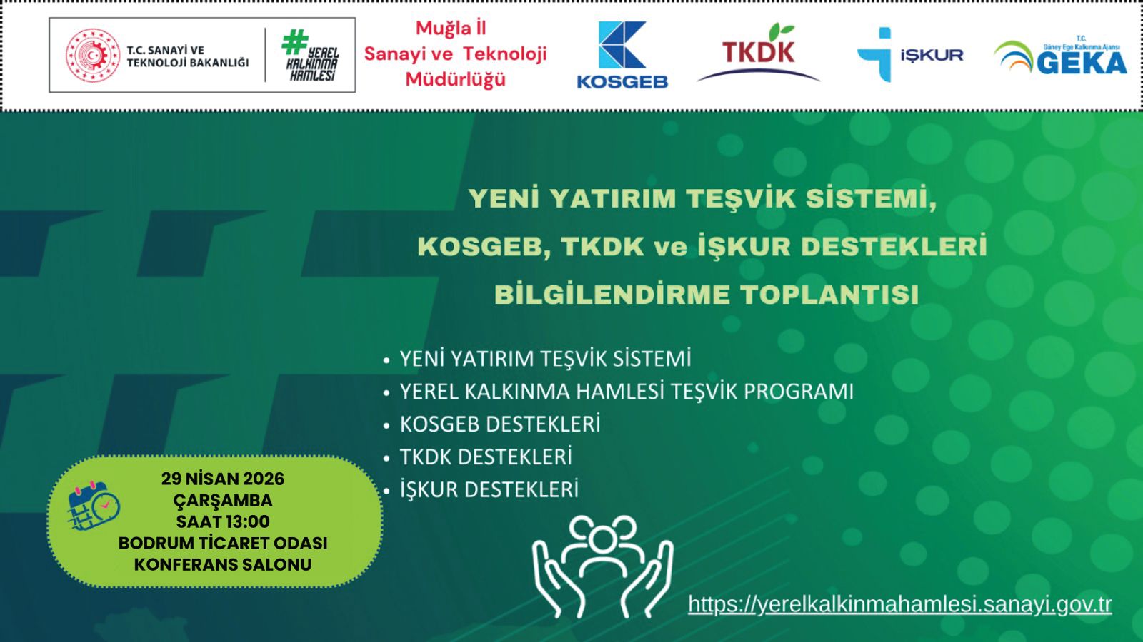 BODRUM TİCARET ODASI’NDA YATIRIM VE DESTEKLER ANLATILACAK